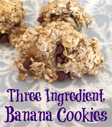 3 ingredient banana cookies.